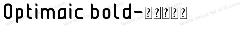 Optimaic bold字体转换